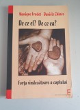 De ce el? De ce ea? Forta vindecatoare a cuplului - Monique Fradot, Daniele Chines