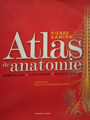 Pierre Kamina - Atlas de anatomie (Editia: 2014) foto