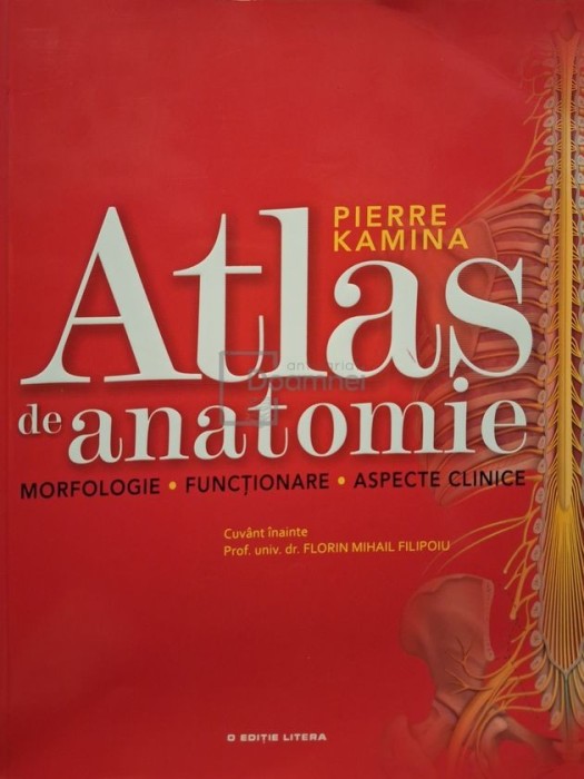 Pierre Kamina - Atlas de anatomie (Editia: 2014)