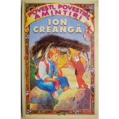Povesti, povestiri, amintiri &ndash; Ion Creanga