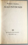 Berkesi Andras - Alkonydomb, Magveto, 1970 *Citeste primele 3 pagini!