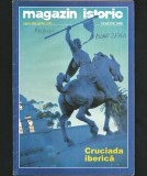 MAGAZIN ISTORIC - CRUCIADA IBERICĂ - MARTIE, 2008