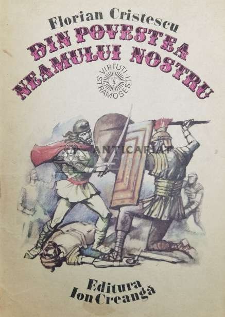 Din povestea neamului nostru - 1986 - Florian Cristescu ($Z39)