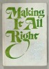 MAKING IT ALL RIGHT , MODERN ENGLISH HORT STORIES , 1978