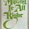 MAKING IT ALL RIGHT , MODERN ENGLISH HORT STORIES , 1978