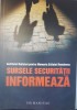 SURSELE SECURITATII INFORMEAZA, 2008, Humanitas