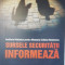 SURSELE SECURITATII INFORMEAZA