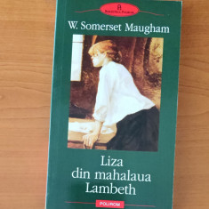 W. Somerset Maugham - Liza din mahalaua Lambeth