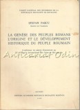 Cumpara ieftin Le Genese Des Peuples Romans L&#039;Origine Et Le Development Historique