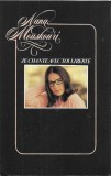 Nana Mouskouri - Je Chante Avec Toi Libert&eacute;, Caseta audio