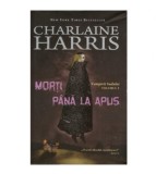 Charlaine Harris - Morti pana la apus - 123640