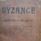 Charles Diehl - Byzance (Editia: 1920)