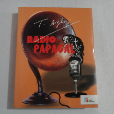 RADIO-PAPAGAL - TUDOR ARGHEZI - (+CD)