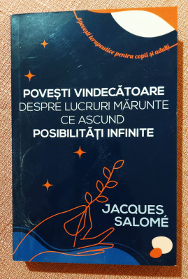 Povesti vindecatoare despre lucruri marunte ce ascund posibilitati infinite foto