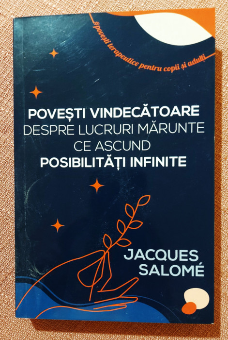 Povesti vindecatoare despre lucruri marunte ce ascund posibilitati infinite