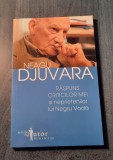 Raspuns criticilor mei si neprietenilor lui Negru Voda Neagu Djuvara