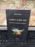 Adrian Voicu, Cartea-n bucate. Aventuri la marginea farfuriei, editura Eikon, București, circa 2010, 090