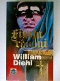 FIINTA RAULUI - WILLIAM DIEHL