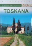 Toskana. Mit topaktuellen Tipps, Fotos und Karten - Gottfried Aigner (editie in limba germana)