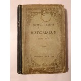 Cornelii Taciti (Tacitus) - Historiarum (libri I et II) (texte latin... ed. Henri Goelzer; 1920) (vezi descriere)