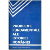 - Probleme fundamentale ale istoriei Romaniei - manual si crestomatie - 104540