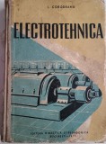 Electrotehnica ( manual pentru scoli profesionale ) -I. Corodeanu, Alte carti tehnice, Didactica Si Pedagogica