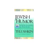 Jewish Humor: What the Best Jewish Jokes Say about the Jews