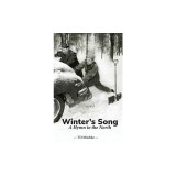Winter's Song: A Hymn to the North