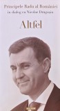 Cartea Altfel de Principele Radu al Romaniei, Editura Polirom, 2009, Brosata, 386 Pagini
