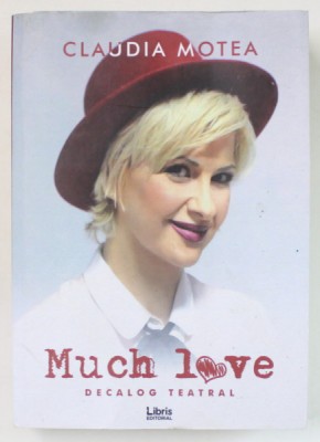 MUCH LOVE , DECALOG TEATRAL de CLAUDIA MOTEA , 2019, PREZINTA HALOURI DE APA * foto