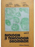 I. Anghel - Biologia si tehnologia drojdiilor (editia 1993)