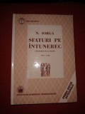 N. IORGA - SFATURI PE INTUNERIC (1931-1940)