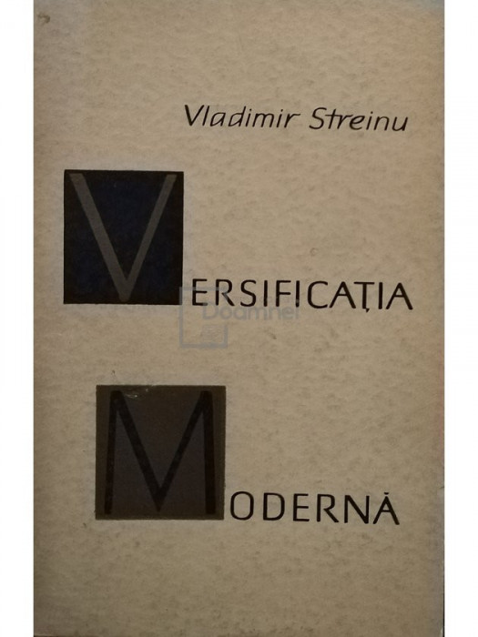 Vladimir Streinu - Versificația modernă (editia 1966)