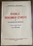 myh 65 - 1944 - comunism - Friederich Engels - Originile socialismului stiintific - 1944 - piesa de colectie