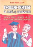PROBLEME CRESTINE DE LOGICA SI PERSPICACITATE PENTRU TOATE VARSTELE, DE LA TINERI ISTETI LA BATRANI INTELEP-273052