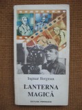 Ingmar Bergman - Lanterna magica