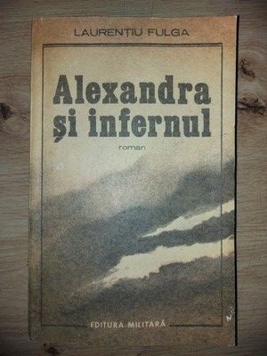 Alexandra si infernul- Laurentiu Fulga foto