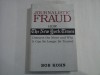 JOURNALISTIC FRAUD - HOW THE NEW YORK GIMES - DISTORTS THE NEWS AND WHY IT CAN NO LONGER BE TRUSTED - BOB KOHN