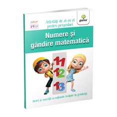 Numere si gandire matematica 5-6 ani/ Activitati de zi cu zi