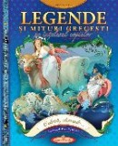 Legende si mituri grecesti, pe intelesul copiilor