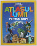 NATIONAL GEOGRAPHIC KIDS , ATLASUL LUMII PENTRU COPII , 2012 *EDITIE BROSATA