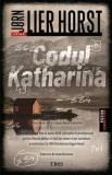 Codul Katharina. Seria Dosare enigmatice Vol.1 - Jorn Lier Horst, 2018