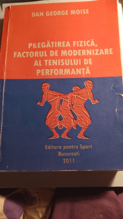 Dan George moise Pregatirea fizica factorul de modernizare al tenisului de 0049