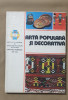 Artă populară și decorativă (album) FESTIVALUL NAȚIONAL &quot;C&Acirc;NTAREA ROM&Acirc;NIEI&quot; 1978, Didactica si Pedagogica