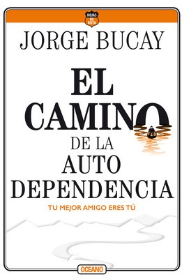 El Camino de la Autodependencia: Tu Mejor Amigo Eres T foto