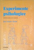 Jose Ramon Alonso - Experimente psihologice. Construirea unei stiinte