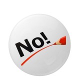 Cumpara ieftin Insigna rotunda NO! 58 mm, mesaj afirmativ negativ cu accent grafic creion rosu