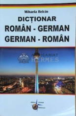 Dictionar roman-german, german-roman - 2012 - Mihaela Belcin (F2)