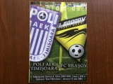program meci fotbal politehinca poli aek timisoara - fc brasov campionatul romaniei divizia A 2003-2004 / 16 pagini fan sport hobby