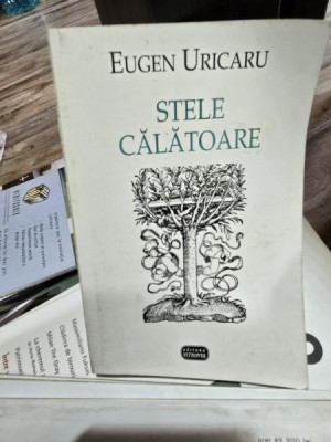 Stele Calatoare - Eugen Uricaru foto